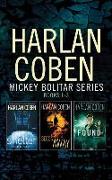 Harlan Coben - Mickey Bolitar Series: Books 1-3: Shelter, Seconds Away, Found