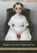 Pride and Prejudice and Zombies: Dawn of the Dreadfuls