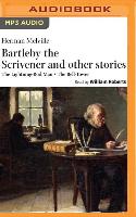 Bartleby the Scrivener and Other Stories: The Lightning-Rod Man, the Bell-Tower