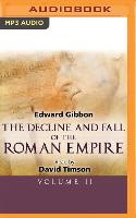 The Decline and Fall of the Roman Empire, Volume II