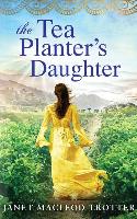 The Tea Planter's Daughter