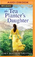 The Tea Planter's Daughter