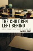 The Children Left Behind