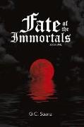Fate of the Immortals: Book One Volume 1