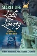 The Secret Life of Lady Liberty