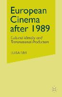 European Cinema After 1989: Cultural Identity and Transnational Production