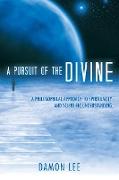 A Pursuit of the Divine