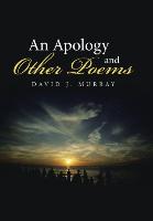 An Apology and Other Poems