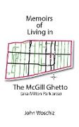 Memoirs of Living in the McGill Ghetto