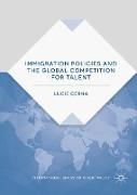 Immigration Policies and the Global Competition for Talent