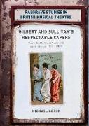 Gilbert and Sullivan's 'Respectable Capers'