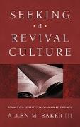 Seeking a Revival Culture