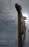 The Gospel According to Christ