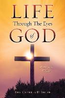 Life Through the Eyes of God
