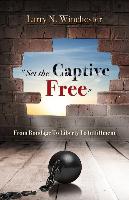 "Set the Captive Free"