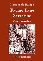 Facino Cane / Sarrasine