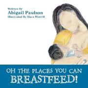 Oh the Places You Can Breastfeed!