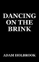Dancing on the Brink