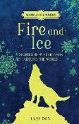 Fire and Ice: Stories of Winter from Around the World