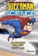 Outrunning Bullets: Superman and the Science of Speed