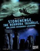 Handbook to Stonehenge, the Bermuda Triangle, and Other Mysterious Locations