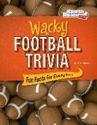 Wacky Football Trivia: Fun Facts for Every Fan