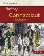 Exploring the Connecticut Colony