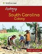 Exploring the South Carolina Colony