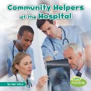 Community Helpers at the Hospital