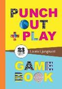 Punch Out & Play Game Book