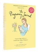 The Pregnancy Journal, 4th Edition: A Day-Today Guide to a Healthy and Happy Pregnancy (Pregnancy Books, Pregnancy Journal, Gifts for First Time Moms)