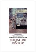 100 Jahre Pistor. Vom Lieferanten zum Logistikdienstleister