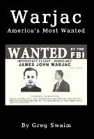 Warjac America's Most Wanted