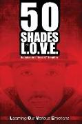 50 Shades of L.O.V.E