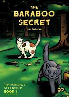 The Baraboo Secret, Book 1: The Adventures of Callie and Ivan