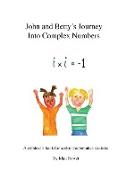 John and Betty's Journey Into Complex Numbers: A children's book for senior mathematics students