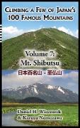 Climbing a Few of Japan's 100 Famous Mountains - Volume 7