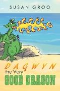 Dagwyn the Very Good Dragon
