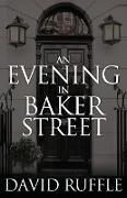 Holmes and Watson - An Evening in Baker Street