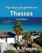 Flip-flops and Shades on Thassos