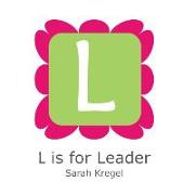 L is for Leader