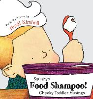 Squishy's Food Shampoo!