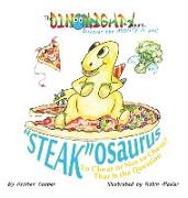Steakosaurus: To Cheat or Not to Cheat? That Is the Question