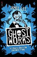 Ghostworks Book 4: The Stairs of Doom & the Lost Ghost of Rome