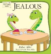 Jealous: Helping Children Cope With Jealousy