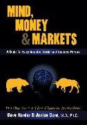 Mind, Money & Markets