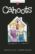 Cahoots: Book 3