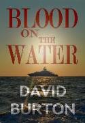 Blood on the Water