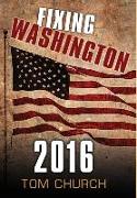 Fixing Washington 2016