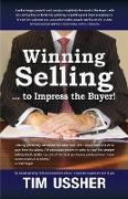 Winning selling . . . to impress the buyer!